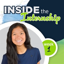Inside the Internship - Week 1